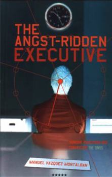 Paperback The Angst-Ridden Executive Book