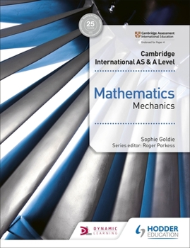 Paperback Cambridge International as & a Level Mathematics Mechanics: Hodder Education Group Book