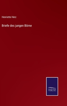 Hardcover Briefe des jungen Börne [German] Book