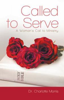 Paperback Called to Serve: A Woman's Call to Ministry Book