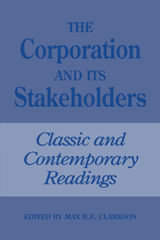 Paperback The Corporation and Its Stakeholders: Classic and Contemporary Readings Book