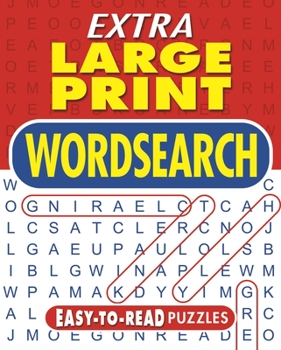 Paperback Extra Large Print Wordsearch: Easy-To-Read Puzzles Book