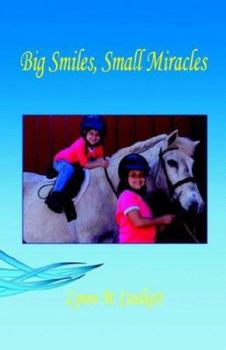 Paperback Big Smiles, Small Miracles Book