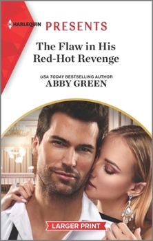 Mass Market Paperback The Flaw in His Red-Hot Revenge: An Uplifting International Romance [Large Print] Book