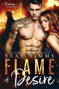 Paperback Flame of Desire: Firefighter Steamy Romance Book