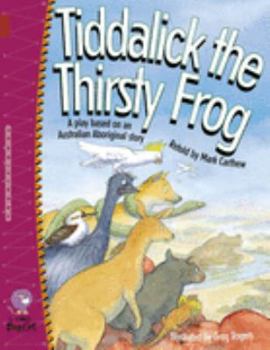 Paperback Tiddalick the Thirsty Frog Book