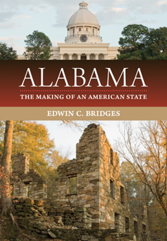 Hardcover Alabama: The Making of an American State Book