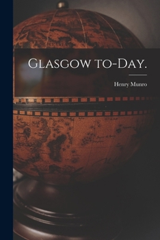 Paperback Glasgow To-day. Book