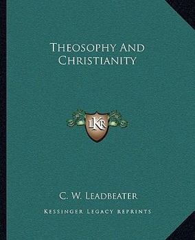 Paperback Theosophy And Christianity Book