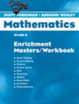 Paperback Scott Foresman Math 2004 Enrichment Masters/Workbook Grade 6 Book