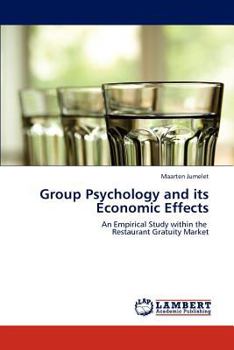 Paperback Group Psychology and its Economic Effects Book