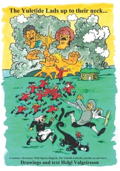 Paperback The Yuletide Lads Up to their neck..: A summerstory Book