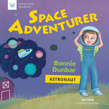 Hardcover Space Adventurer: Bonnie Dunbar, Astronaut Book