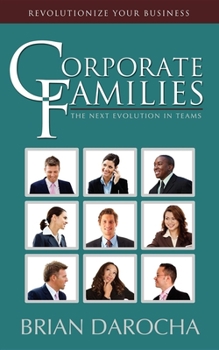 Paperback Corporate Families: The Next Evolution in Teams Book