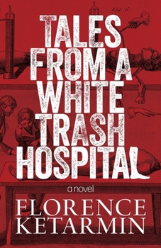 Paperback Tales from a White Trash Hospital Book
