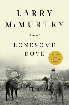 Lonesome Dove - Book #1 of the Lonesome Dove