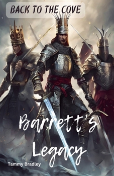 Back To The Cove; Barrett's Legacy (The Dragon's Cove)