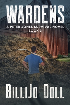 Paperback Wardens: a Peter Jones survival novel: Book 3 Book