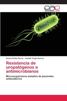 Paperback Resistencia de uropatógenos a antimicrobianos [Spanish] Book