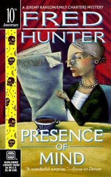 Presence Of Mind (Wwl Mystery , No 282) - Book #1 of the Jeremy Ransom/Emily Charters