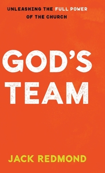 Hardcover God's Team: Unleashing the Full Power of the Church Book