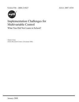 Paperback Implementation Challenges for Multivariable Control: What You Did Not Learn in School Book