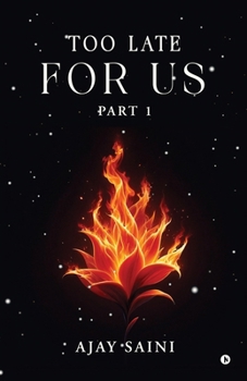 Paperback Too Late For Us: Part 1 Book