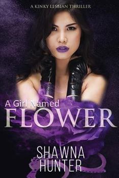 Paperback A Girl Named Flower Book
