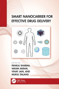 Paperback Smart Nanocarrier for Effective Drug Delivery Book