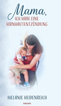Hardcover Mama, ich habe eine Hirnhautentzündung [German] Book