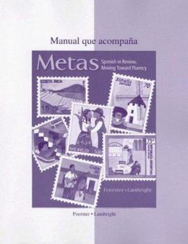 Paperback Metas Manual: Spanish In Review, Moving Toward Fluency [Spanish] Book