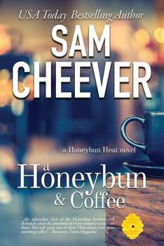 A Honeybun and Coffee - Book #1 of the Honeybun Heat