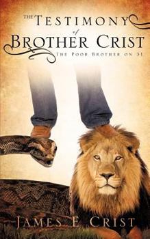 Paperback The Testimony of Brother Crist Book