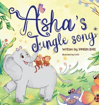 Hardcover Asha's Jungle Song Book
