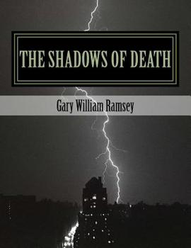 Paperback The Shadows of Death: Return of the Lexitor.. A Suspense Thriller Book