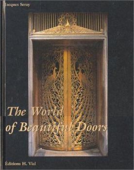 Hardcover The World Of Beautiful Doors (en anglais) Book