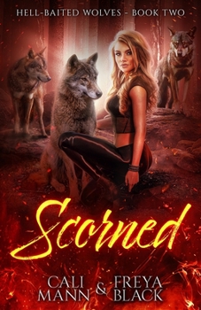 Paperback Scorned: A Reverse Harem Shifter Romance Book