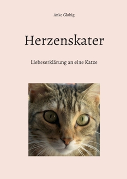 Paperback Herzenskater: Liebeserklärung an eine Katze [German] Book