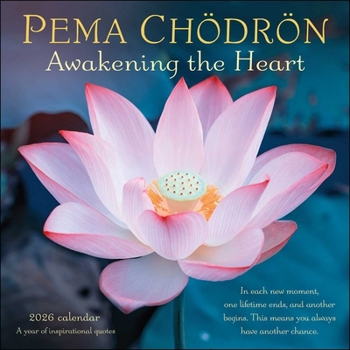 Calendar Pema Chödrön 2026 Wall Calendar: Awakening the Heart--A Year of Inspiring Quotes Book