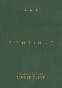 Paperback Continue: Poems and Prayers of Hope Book