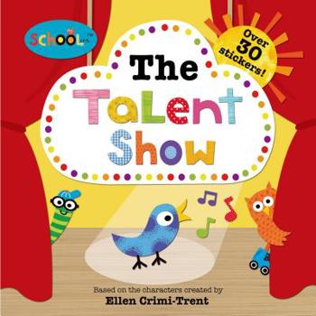 Paperback Schoolies: The Talent Show: With Over 30 Stickers Book