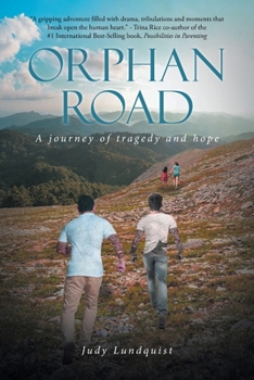 Paperback Orphan Road: A journey of tragedy and hope Book