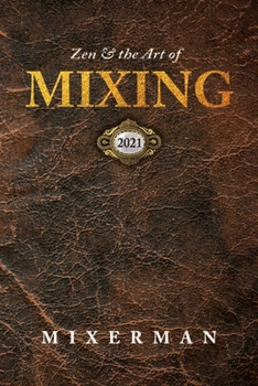 Paperback Zen and the Art of MIXING Book