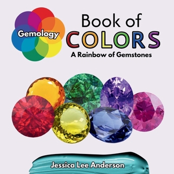 Paperback Gemology Book of Colors: A Rainbow of Gemstones Book
