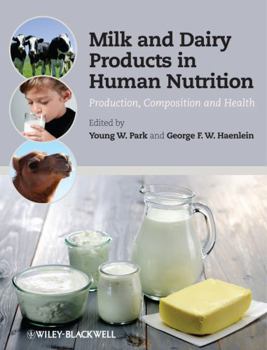 Hardcover Milk and Dairy Products in Human Nutrition: Production, Composition and Health Book