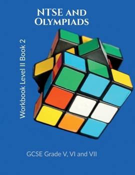 NTSE and Olympiads Workbook Level II Book 2: Workbook and Activity Sheets for Class IV Students for ensuring Free Progress