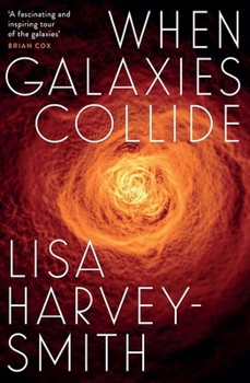 Paperback When Galaxies Collide Book