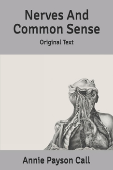 Nerves And Common Sense: Original Text