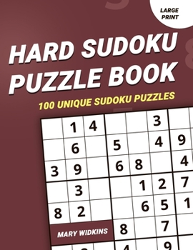 Paperback Hard Sudoku Puzzle Book 100 Unique Sudoku Puzzles: Large Print Classic Sudoku Book For Adults And Seniors To Train Memory [Large Print] Book