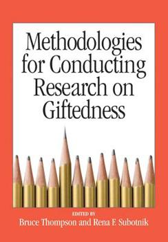 Methodologies For Conducting Research On Giftedness